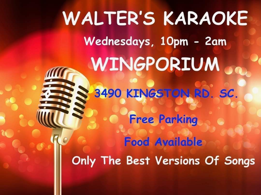 Walter's Karaoke at Wingporium – Wednesdays 10 PM to 2 AM